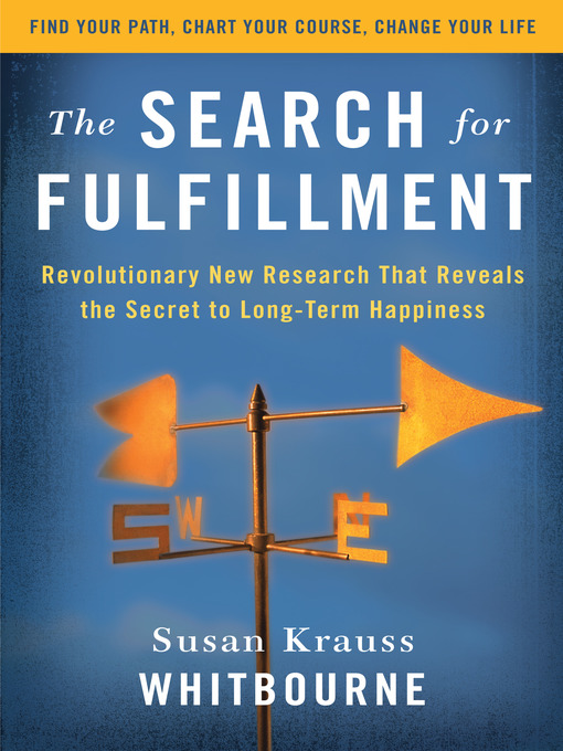 Title details for The Search for Fulfillment by Susan Krauss Whitbourne - Available